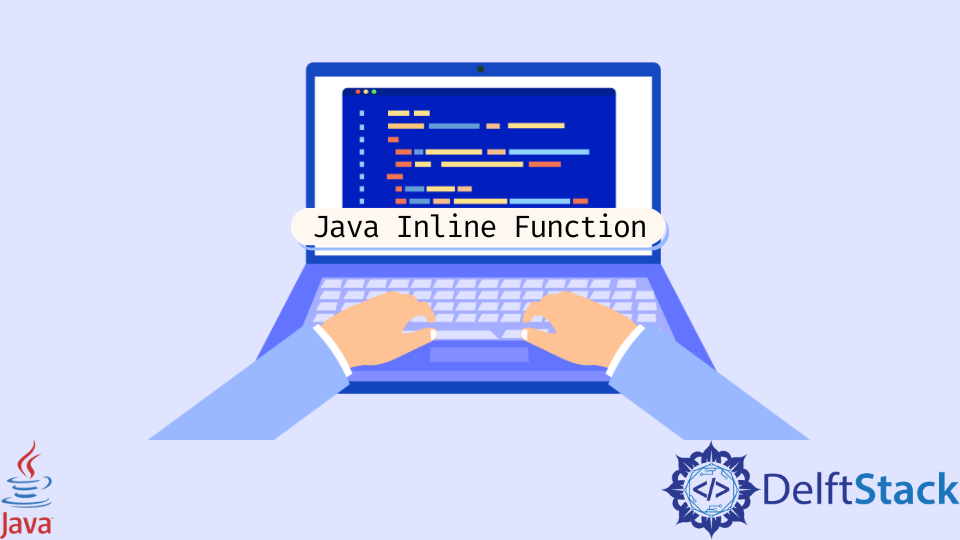 java-inline-function-delft-stack